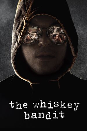 The Whiskey Bandit's poster image