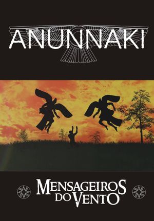 Anunnaki - Mensageiros do Vento's poster