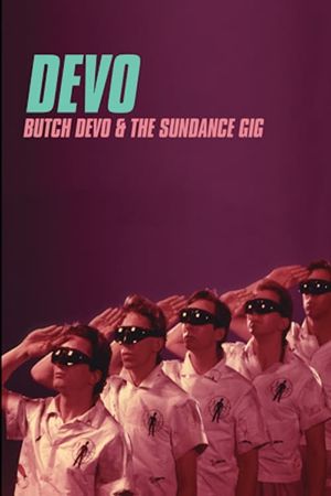 Butch DEVO And The Sundance Gig's poster