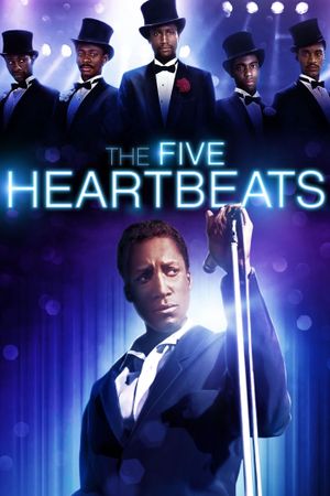 The Five Heartbeats's poster