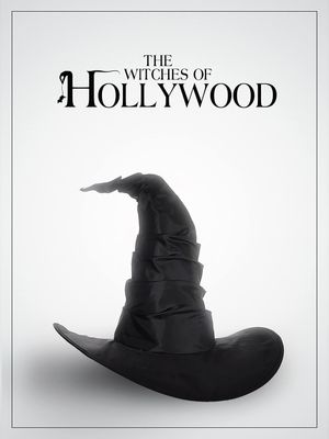 The Witches of Hollywood's poster