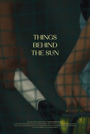 Things Behind the Sun's poster