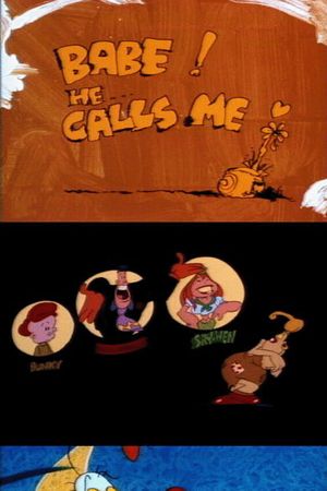 Babe, He Calls Me's poster