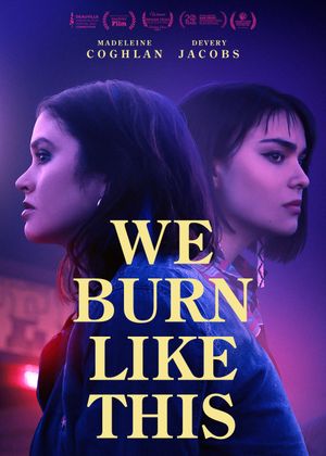 We Burn Like This's poster