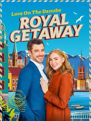 Love on the Danube: Royal Getaway's poster