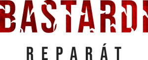 Bastardi: Reparát's poster