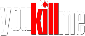 You Kill Me's poster
