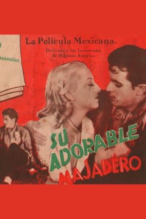 Su adorable majadero's poster