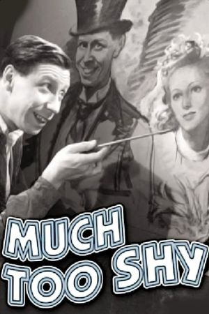 Much Too Shy's poster