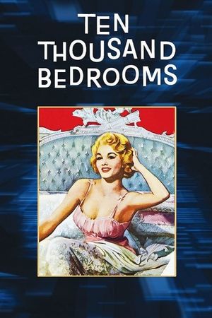 Ten Thousand Bedrooms's poster