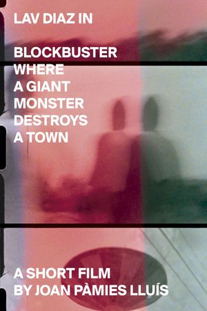 Blockbuster Where a Giant Monster Destroys a Town's poster