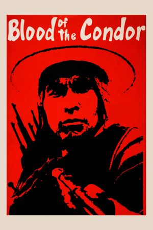 Blood of the Condor's poster
