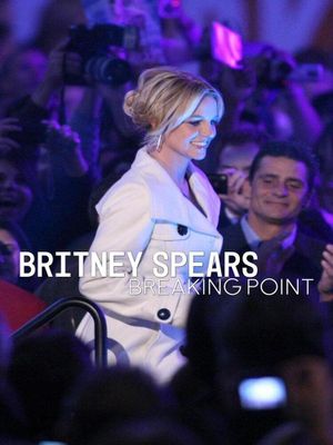 Britney Spears: Breaking Point's poster