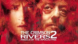 Crimson Rivers 2: Angels of the Apocalypse's poster
