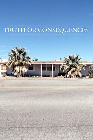 Truth or Consequences's poster
