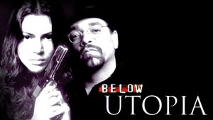 Below Utopia's poster
