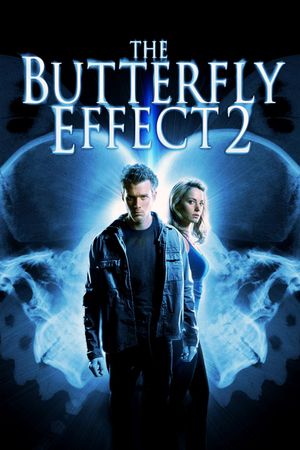 The Butterfly Effect 2's poster