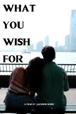 What You Wish For's poster