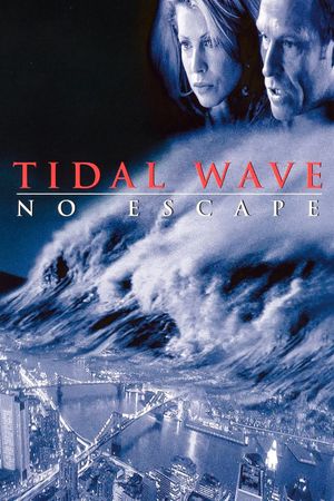 Tidal Wave: No Escape's poster