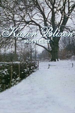 Karen Blixen - storyteller's poster