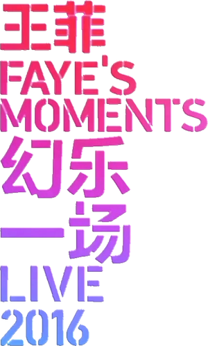 Faye's Moments Live 2016's poster