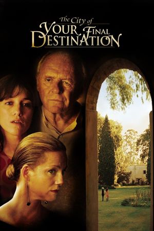 The City of Your Final Destination's poster