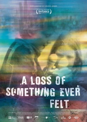 A Loss of Something Ever Felt's poster