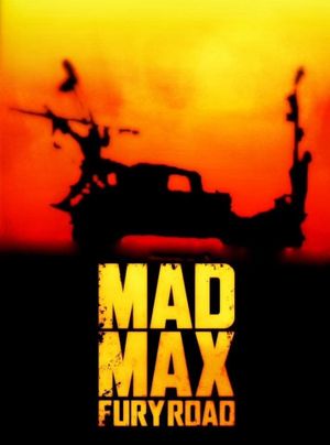 Mad Max: Fury Road's poster