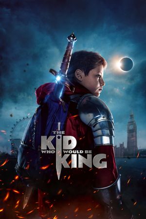 The Kid Who Would Be King's poster