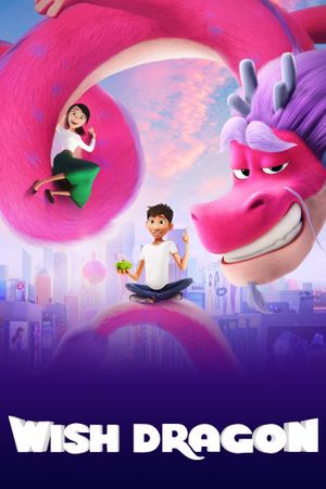 Wish Dragon's poster
