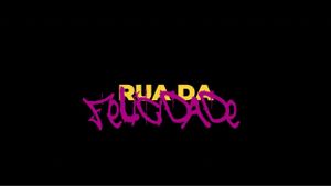 Rua da Felicidade's poster