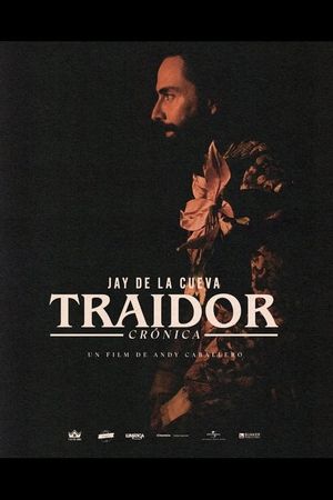 Traidor: Una crónica de la vida de Jay de la Cueva's poster image