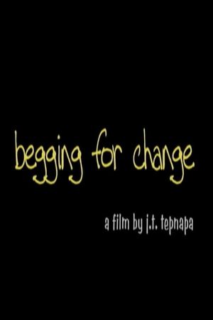 Begging for Change's poster