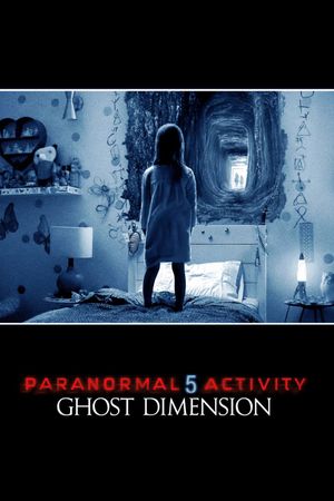 Paranormal Activity: The Ghost Dimension's poster