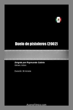 Duelo de pistoleros's poster