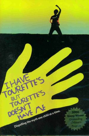 I Have Tourette's But Tourette's Doesn't Have Me's poster image