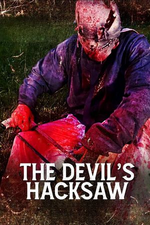 The Devil's Hacksaw's poster