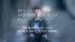 The Blind Man Who Did Not Want to See Titanic's poster