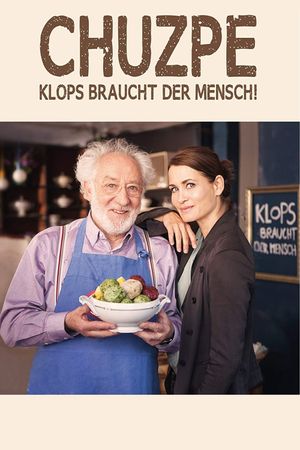 Chuzpe - Klops braucht der Mensch!'s poster