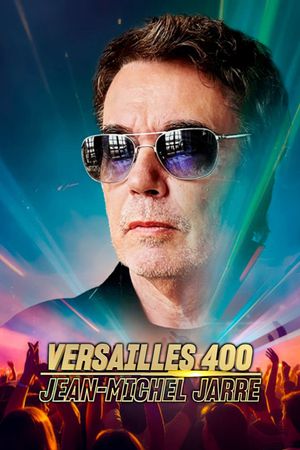 Jean-Michel Jarre : Versailles 400's poster