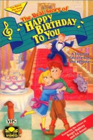 The Real Story of Happy Birthday To You's poster