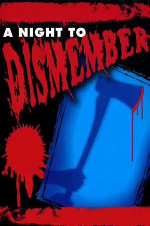 A Night to Dismember's poster