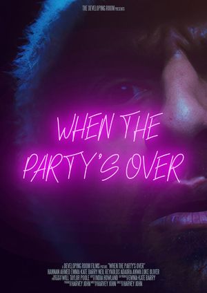 When The Party's Over's poster