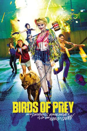 Birds of Prey and the Fantabulous Emancipation of One Harley Quinn's poster