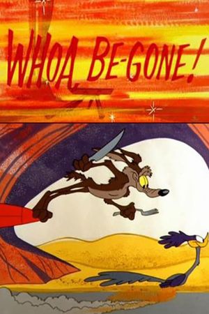 Whoa, Be-Gone!'s poster
