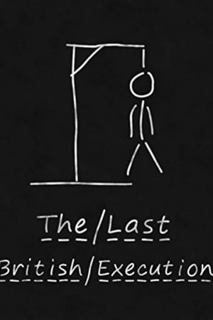 The Last British Execution's poster