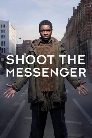 Shoot the Messenger's poster