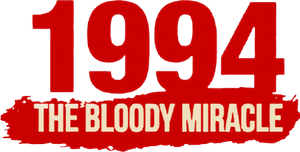 1994: The Bloody Miracle's poster