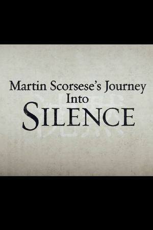 Martin Scorsese's Journey Into Silence's poster