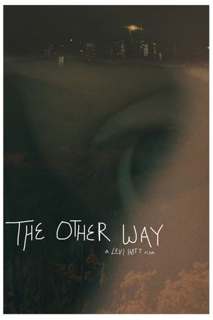 The Other Way's poster